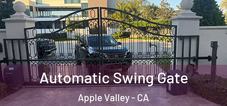  Automatic Swing Gate Apple Valley - CA
