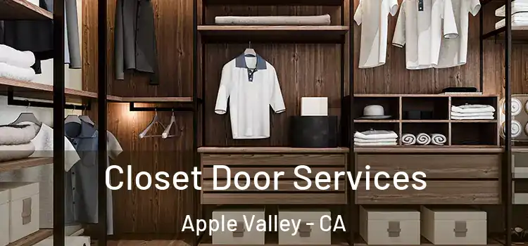 Closet Door Services Apple Valley - CA
