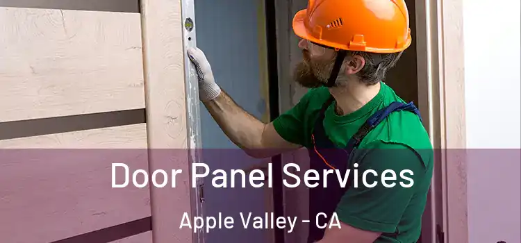  Door Panel Services Apple Valley - CA