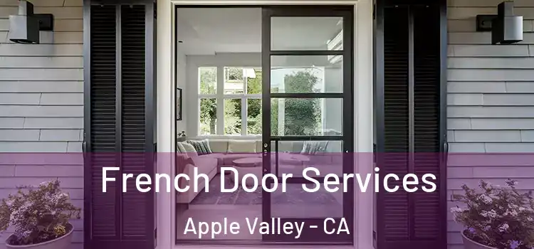 French Door Services Apple Valley - CA