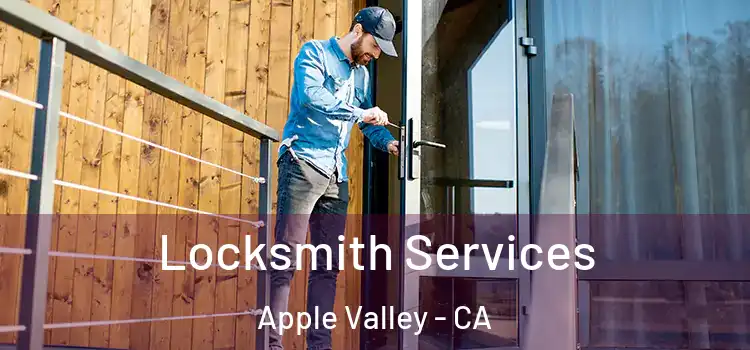  Locksmith Services Apple Valley - CA