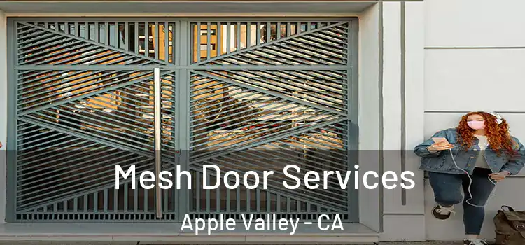 Mesh Door Services Apple Valley - CA