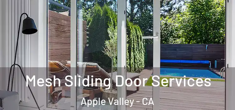 Mesh Sliding Door Services Apple Valley - CA